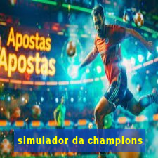 simulador da champions